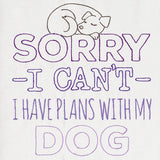 Fresh Tees - I Have Plans with My Dog