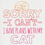 Fresh Tees - I Have Plans with My Cat
