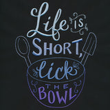 Spice It Up II - Life Is Short, Lick the Bowl