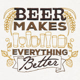 Craft Brew - Beer Makes Everything Better