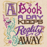 A Book a Day Keeps Reality Away