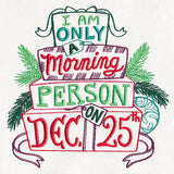 Christmas Morning Person