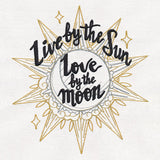 Live by the Sun, Love by the Moon