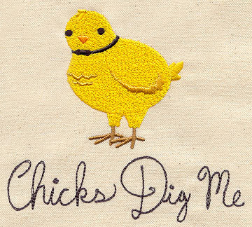 Chicks Dig Me