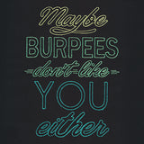 Athleisure - Maybe Burpees Don't Like You Either