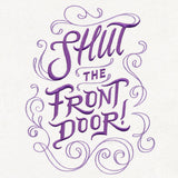 Sassafras - Shut the Front Door