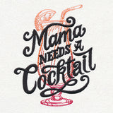 Mama Needs a Cocktail