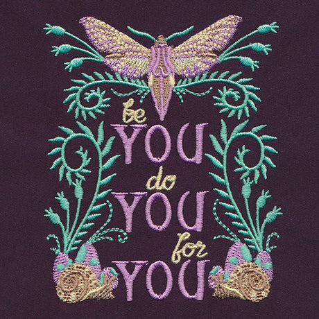 Be You, Do You, For You