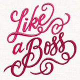 Like a Boss