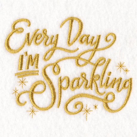Every Day I'm Sparkling