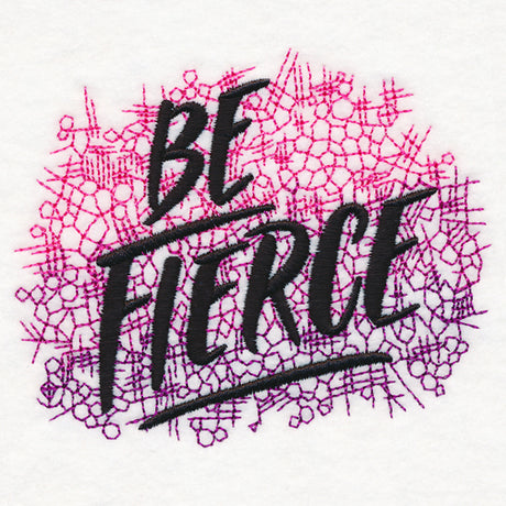 Be Fierce