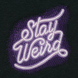 Stay Weird in Neon