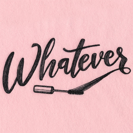Whatever