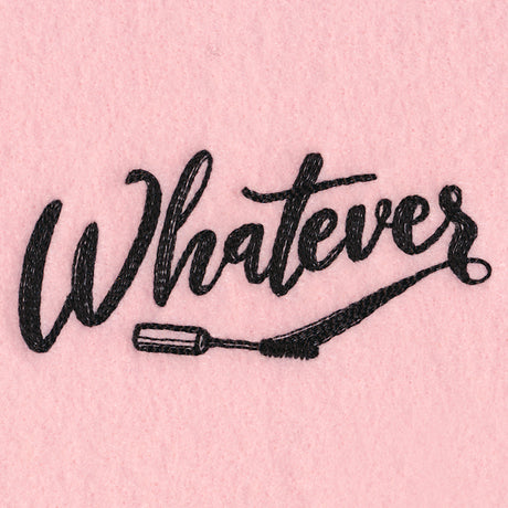 Whatever