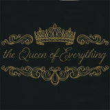 The Queen of Everything