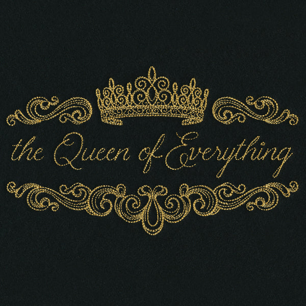 The Queen of Everything