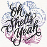 Oh Shells Yeah