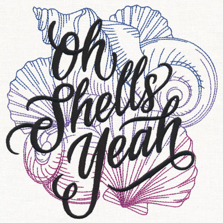 Oh Shells Yeah