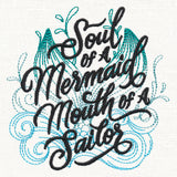 Soul of a Mermaid, Mouth of a Sailor