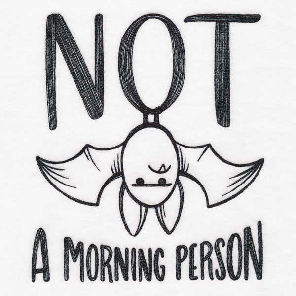 Not a Morning Person
