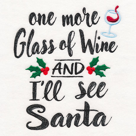One More Glass of Wine and I'll See Santa