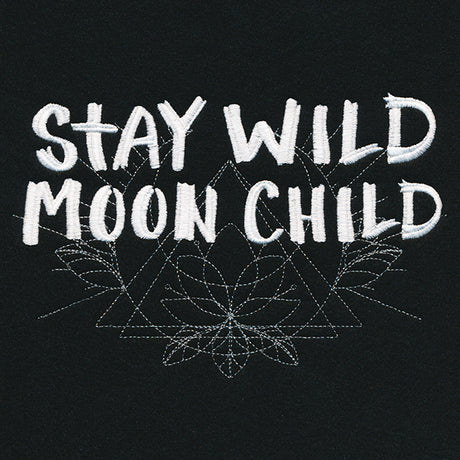 Stay Wild Moon Child