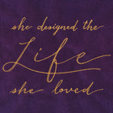 She Designed the Life She Loved