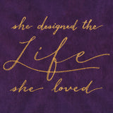 She Designed the Life She Loved
