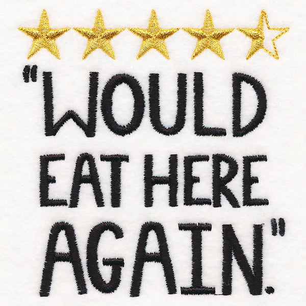 Would Eat Here Again