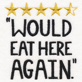 Would Eat Here Again