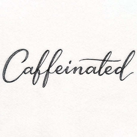 Caffeinated