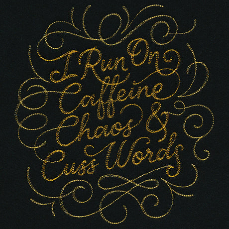 Caffeine, Chaos, & Cuss Words