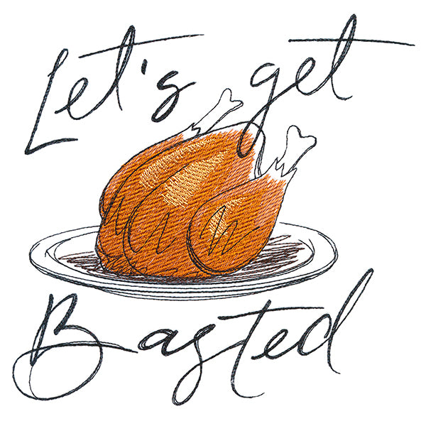 Let's Get Basted Turkey