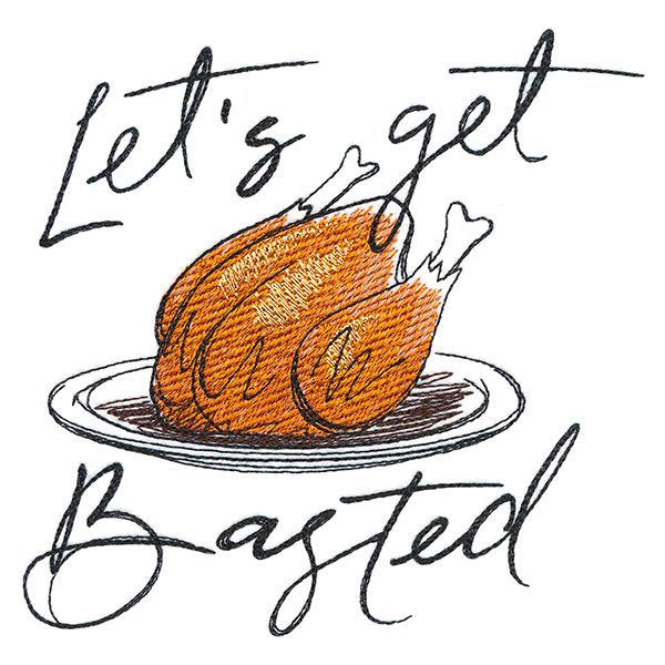Let's Get Basted Turkey