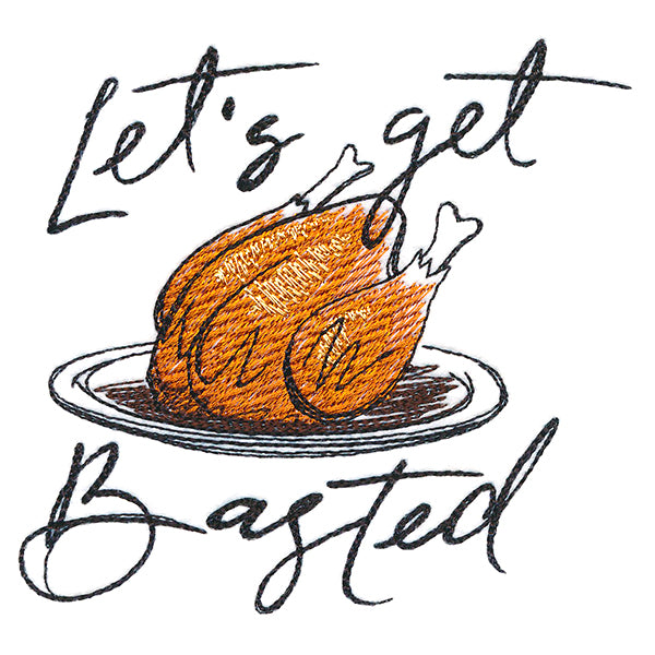 Let's Get Basted Turkey