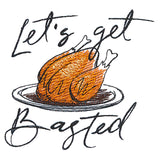 Let's Get Basted Turkey