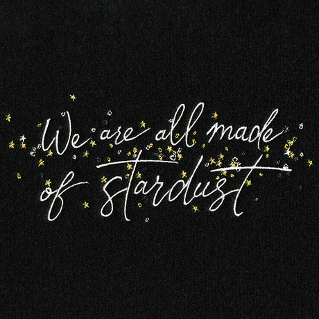 We Are All Made of Stardust