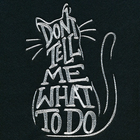 Don't Tell Me What to Do