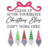 Christmas Elves Don't Work Here