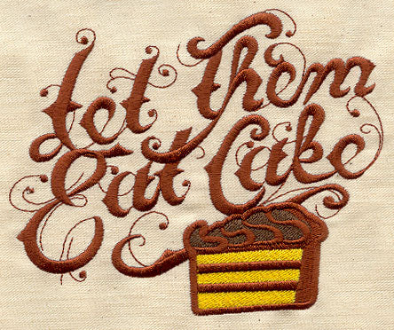 Let Them Eat Cake