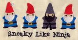 Sneaky Like Ninja