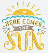 Here Comes the Sun