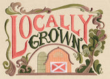 Locally Grown