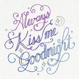 Always Kiss Me Goodnight