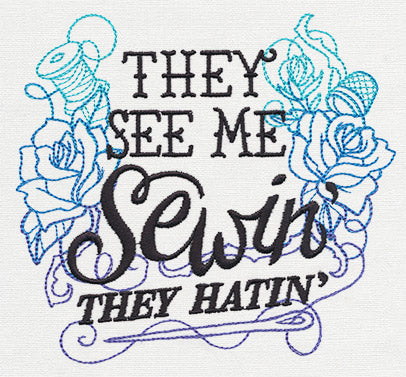 Wicked Stitchery - They See Me Sewin'